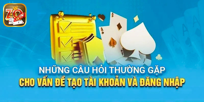 Câu hỏi thường gặp khi đăng ký thành viên Zowin